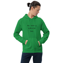 No Still Means No Unisex Hoodie (Black Print)