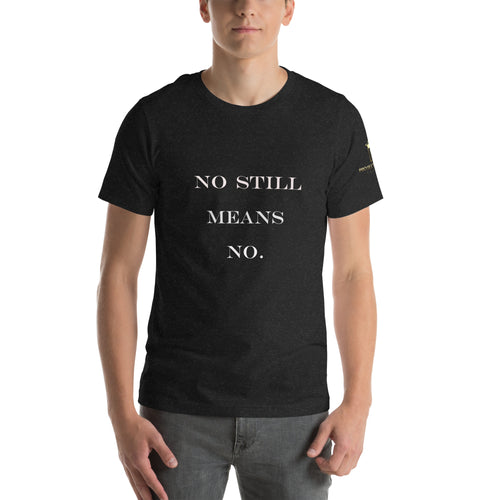 No Still Means No Unisex t-shirt