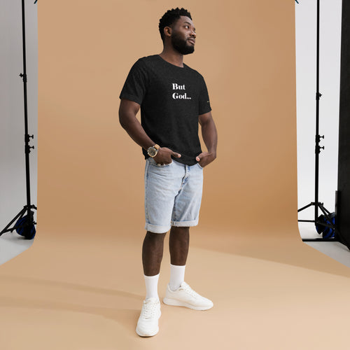 But God... Unisex T-shirt