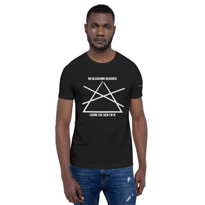 No Bleaching Required Unisex T-shirt